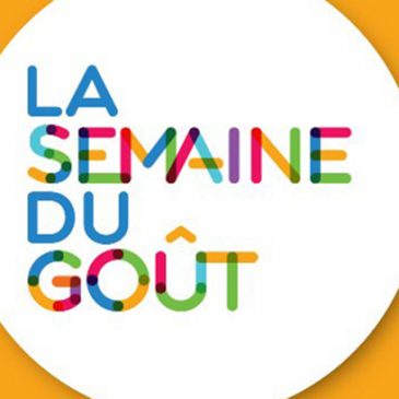 C&rsquo;est la Semaine du Goût !