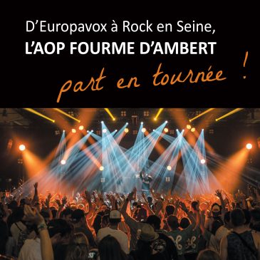 La Fourme d&rsquo;Ambert part en tournée !