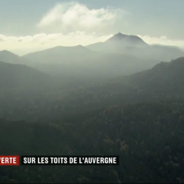 Sur les toits de l&rsquo;Auvergne